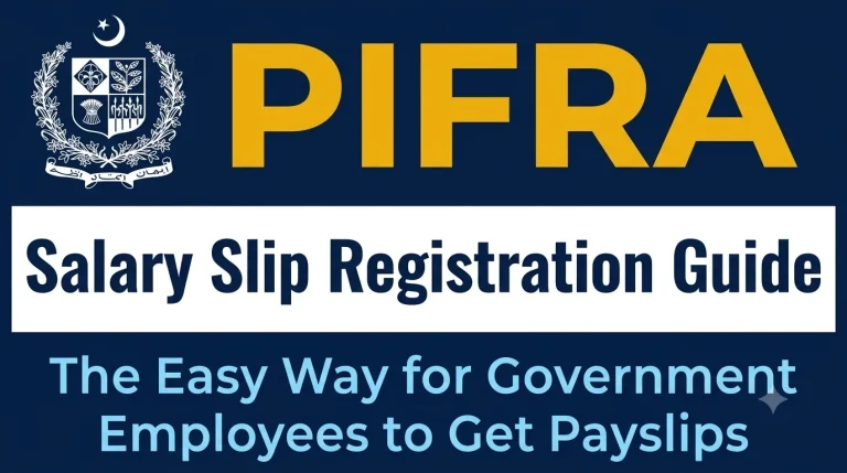 PIFRA Email Registration 2026: How to Check & Download Salary Slip